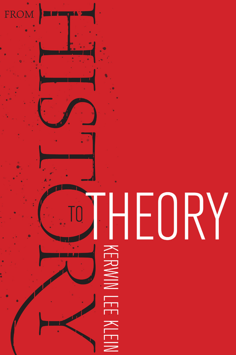 From History to Theory - Kerwin Lee Klein