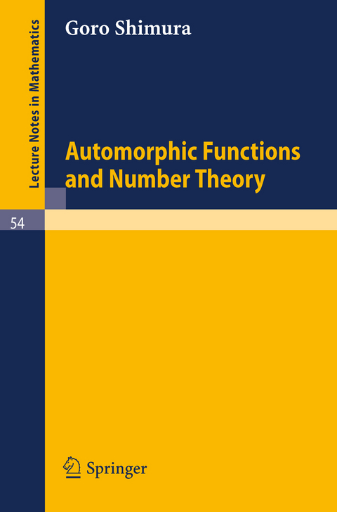 Automorphic Functions and Number Theory - Goro Shimura