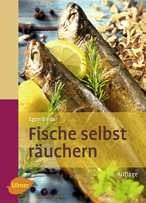 Fische selbst räuchern - Egon Binder