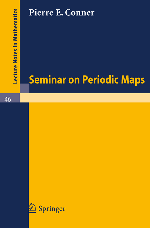 Seminar on Periodic Maps - Pierre E. Conner