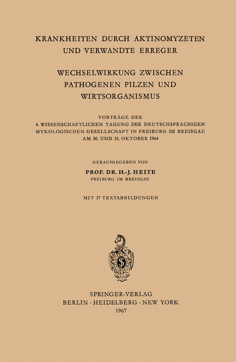 Krankheiten Durch Aktinomyzeten und Verwandte Erreger Wechselwirkung Zwischen Pathogenen Pilzen und Wirtsorganismus - 