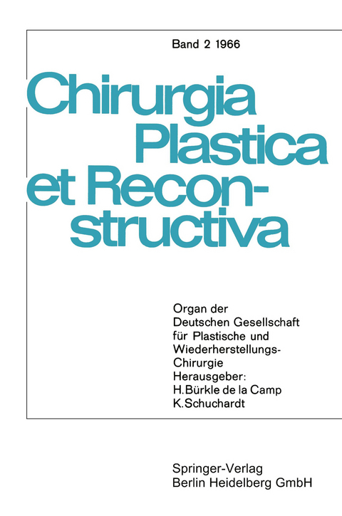 Chirurgia Plastica et Reconstructiva - W. Axhausen, D. Buck-Gramcko