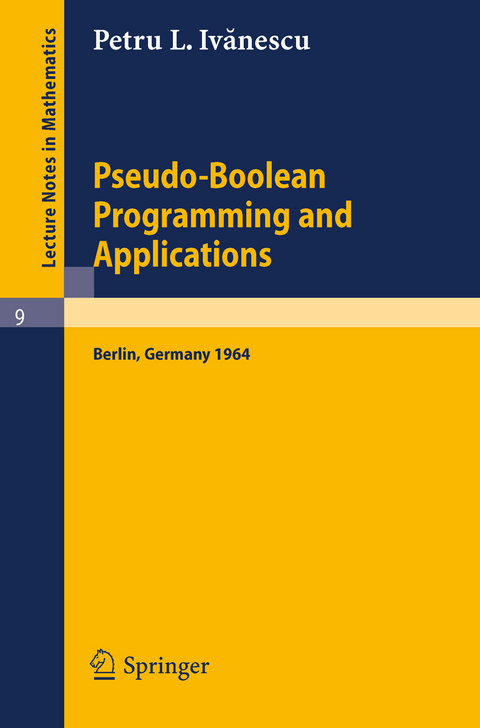 Pseudo-Boolean Programming and Applications - P. L. Ivanescu