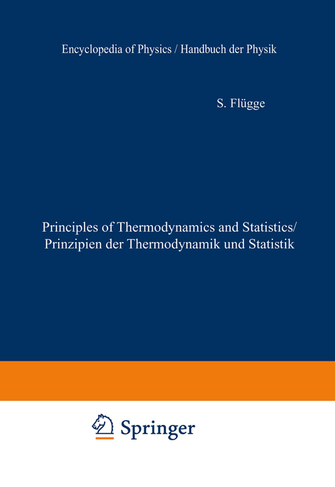 Principles of Classical Mechanics and Field Theory / Prinzipien der Klassischen Mechanik und Feldtheorie - S. Flügge