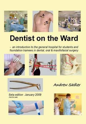 Dentist on the Ward - Andrew Sadler