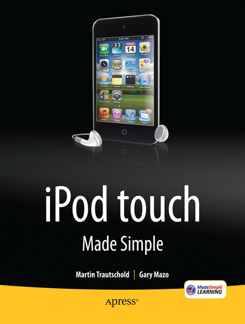 iPod touch Made Simple - Martin Trautschold, Gary Mazo, MSL Made Simple Learning