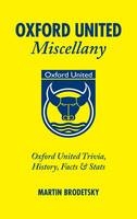 Oxford United Miscellany - Martin Brodetsky