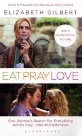 Eat, Pray, Love - Elizabeth Gilbert