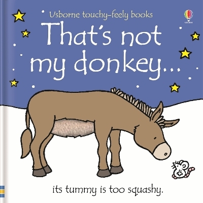 That's not my donkey… - Fiona Watt