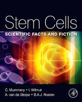 Stem Cells - Christine L. Mummery, Anja Van de Stolpe, Bernard Roelen, Hans Clevers