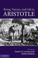 Being, Nature, and Life in Aristotle - 