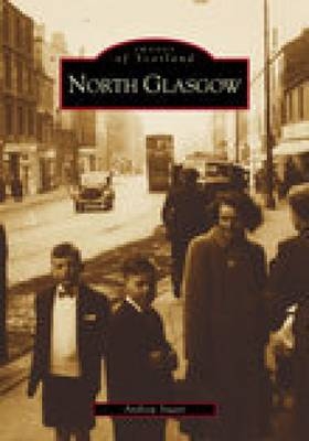 North Glasgow - Andrew Stuart