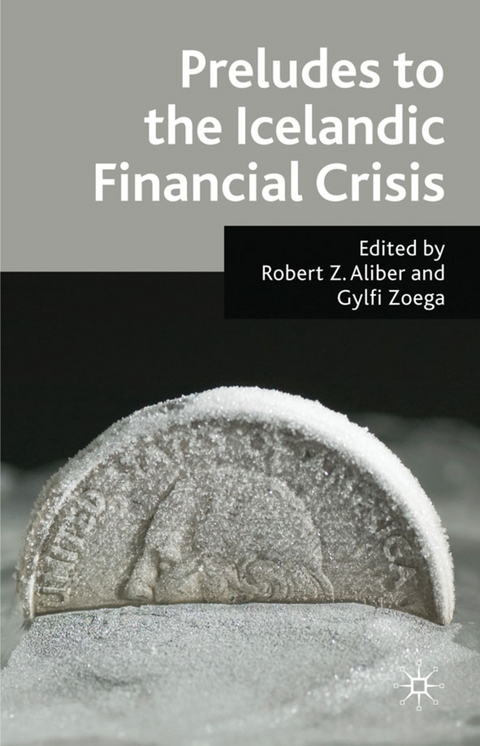 Preludes to the Icelandic Financial Crisis - 