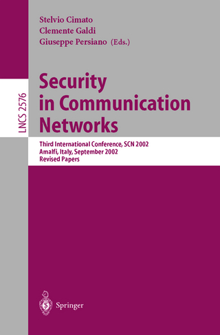 Security in Communication Networks - Stelvio Cimato; Clemente Galdi; Giuseppe Persiano