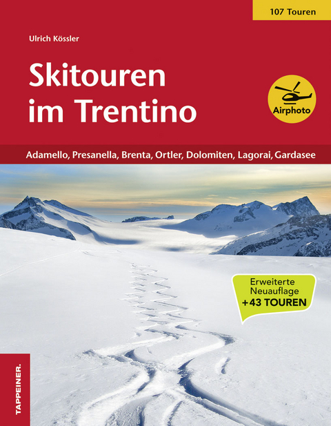 Skitouren im Trentino. Bd.3 - Ulrich Kössler