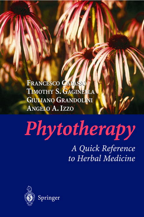 Phytotherapy - Francesco Capasso, Timothy S. Gaginella, Giuliano Grandolini, Angelo A. Izzo