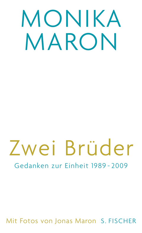 Zwei Brüder - Monika Maron