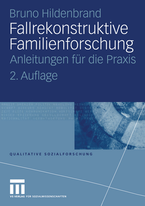 Fallrekonstruktive Familienforschung - Bruno Hildenbrand