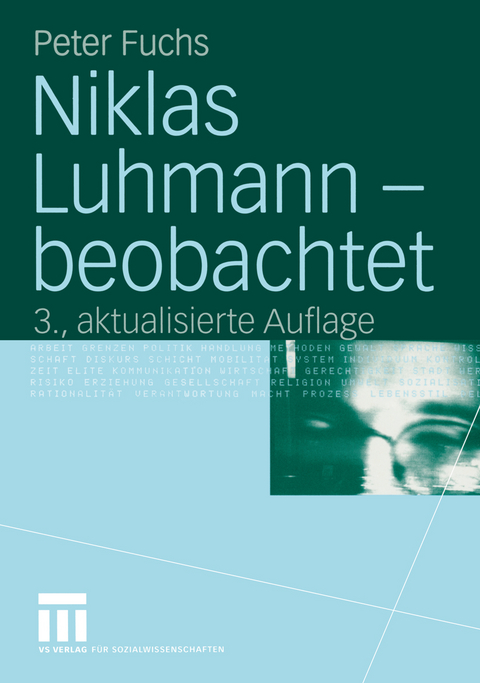 Niklas Luhmann — beobachtet - Peter Fuchs