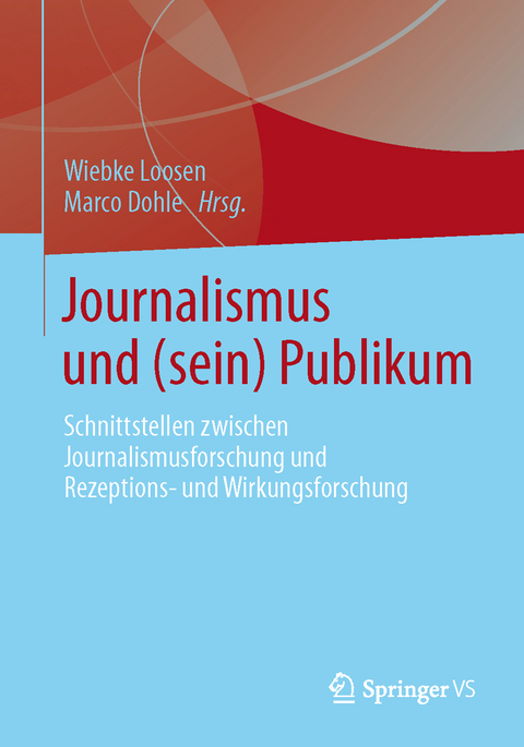 Journalismus und (sein) Publikum - 