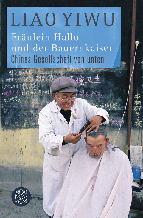 Fräulein Hallo und der Bauernkaiser - Liao Yiwu