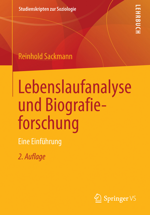 Lebenslaufanalyse und Biografieforschung - Reinhold Sackmann