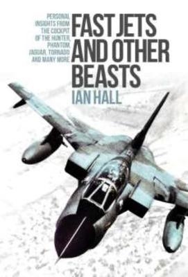 Fast Jets and Other Beasts -  Hall Ian Hall