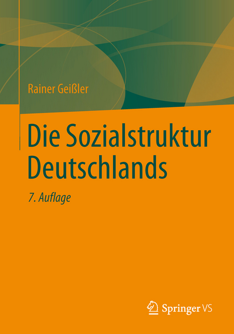 Die Sozialstruktur Deutschlands - Rainer Geißler