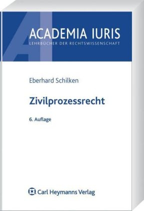 Zivilprozessrecht - Eberhard Schilken