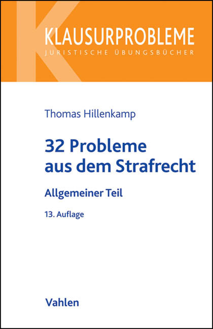 32 Probleme aus dem Strafrecht - Thomas Hillenkamp