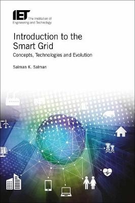 Introduction to the Smart Grid -  Salman K.