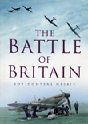 The Battle of Britain - Roy Conyers Nesbit