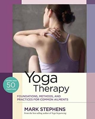 Yoga Therapy -  Mark Stephens