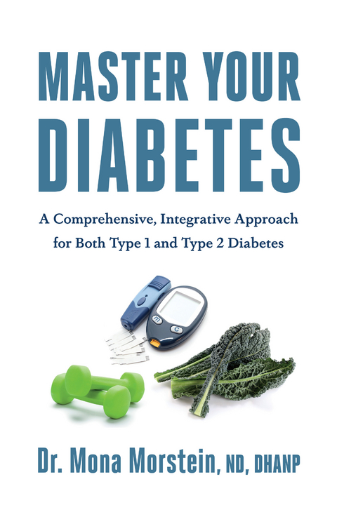 Master Your Diabetes -  Mona Morstein