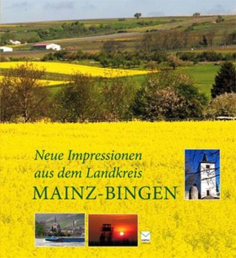 Neue Impressionen aus dem Landkreis Mainz-Bingen - 