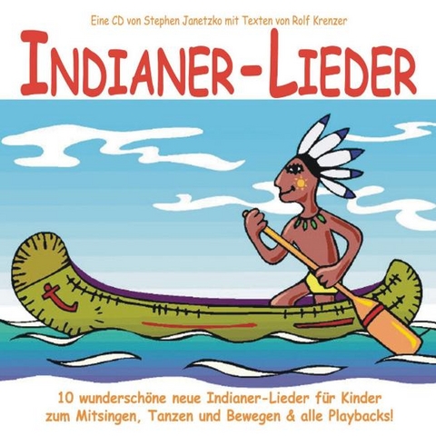Indianer-Lieder - Stephen Janetzko
