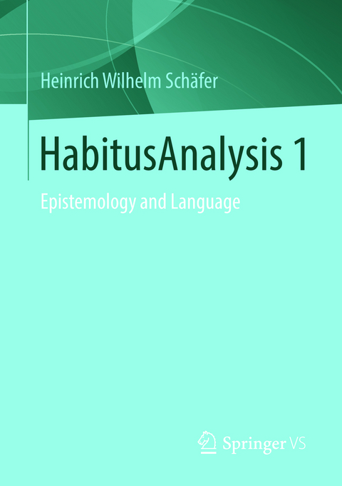 HabitusAnalysis 1 - Heinrich Wilhelm Schäfer