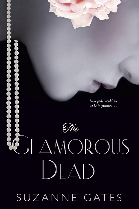 Glamorous Dead -  Suzanne Gates