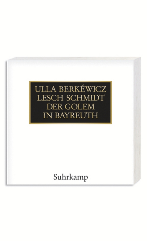 Golem in Bayreuth - Ulla Berkéwicz, Lesch Schmidt