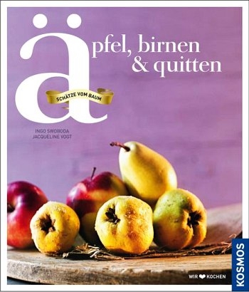 Äpfel, Birnen, Quitten - Ingo Swoboda
