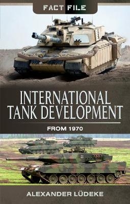 International Tank Development From 1970 -  Alexander Ludeke