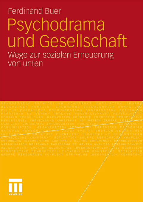 Psychodrama und Gesellschaft - Ferdinand Buer