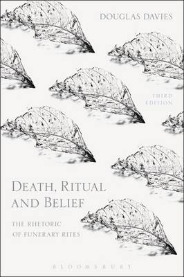 Death, Ritual and Belief - UK) Davies Professor Douglas (Durham University