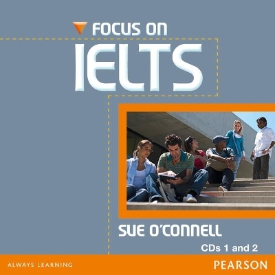 Focus on IELTS Class CD (2) New Edition - Sue O'Connell