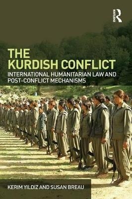 The Kurdish Conflict - Kerim Yildiz, Susan Breau