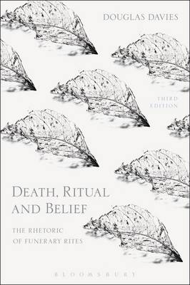 Death, Ritual and Belief -  Professor Douglas Davies