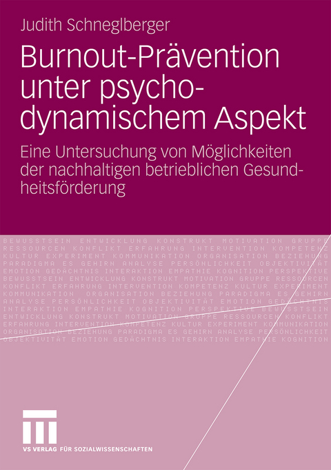 Burnout-Prävention unter psychodynamischem Aspekt - Judith Schneglberger