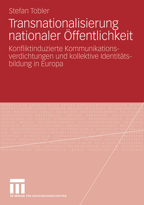 Transnationalisierung nationaler Öffentlichkeit - Stefan Tobler