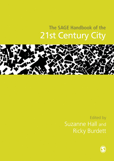 SAGE Handbook of the 21st Century City - 