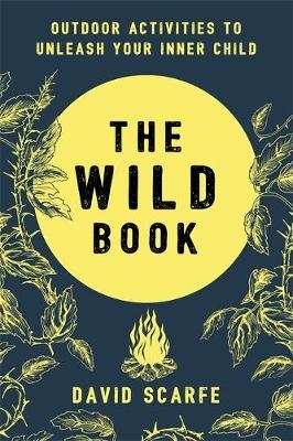 Wild Book -  David Scarfe